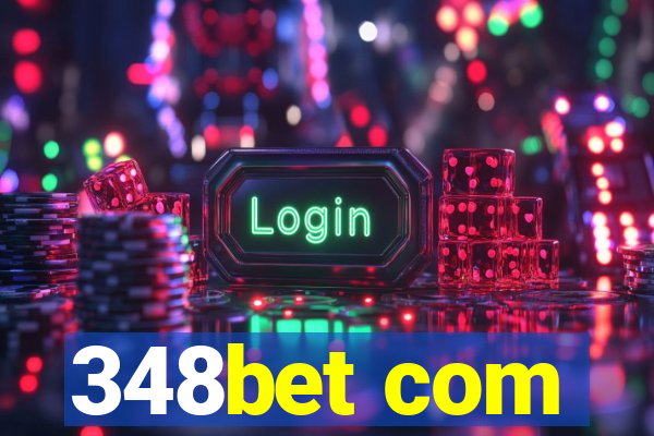 348bet com